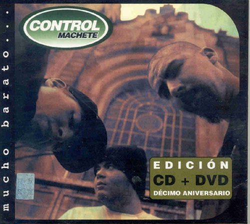 Control Machete/Mucho Barato Decimo Aniversari@Incl. Bonus Dvd